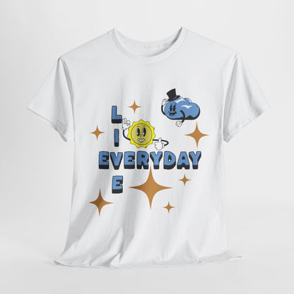 Live Everyday Unisex Tee