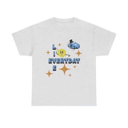 Live Everyday Unisex Tee